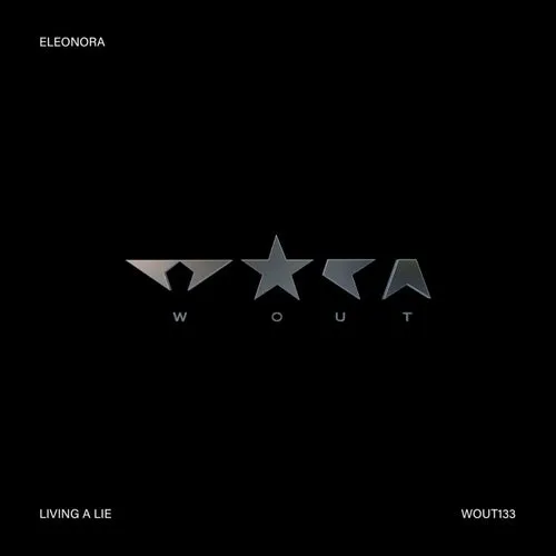 Eleonora – Living a Lie [WOUT133]
