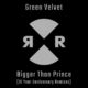 Green Velvet - Bigger Than Prince (10 Year Anniversary Remixes) [RR2231]