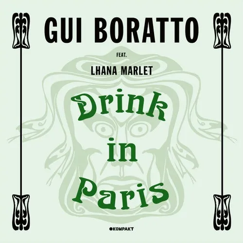 Gui Boratto - Drink In Paris [KOMPAKT468]