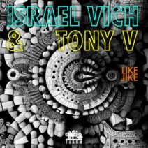 Israel Vich, Tony V - Like Jike [TRAUMV283]