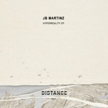 JB Martinz - Hyperreality EP [DM341]