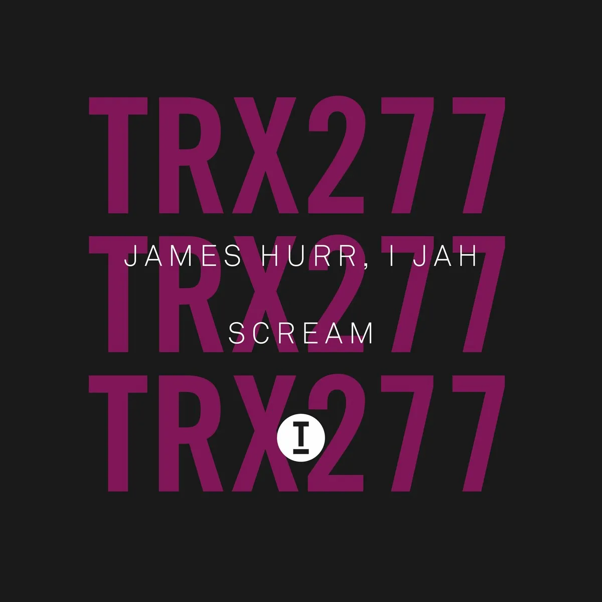 James Hurr - Scream [TRX27701Z]