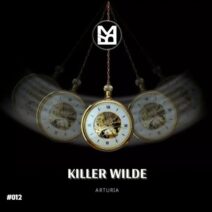 Killer Wilde - Arturia [MR012]