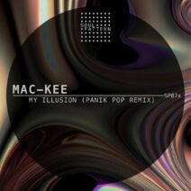 Mac-Kee - My Illusion (Panik Pop Remix) [SP07X]