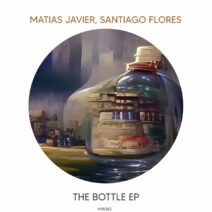 Matias Javier, Santiago Flores - The Bottle EP [MR082]