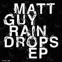 Matt Guy - Raindrops EP [DIYNAMIC169]