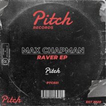 Max Chapman - Raver Ep [PTC021]