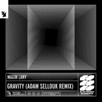 Maxim Lany - Gravity - Adam Sellouk Remix [AREE253R1]