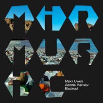 Maxx Owen, Adonis Harisov - Blackout [MIRM145]
