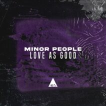 Minor People - Love as Good [CR2328]