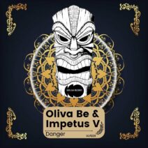Oliva Be, Impetus V - Danger [ULR228]
