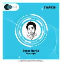 Oscar Barila - My Oxygen [CYAN128]