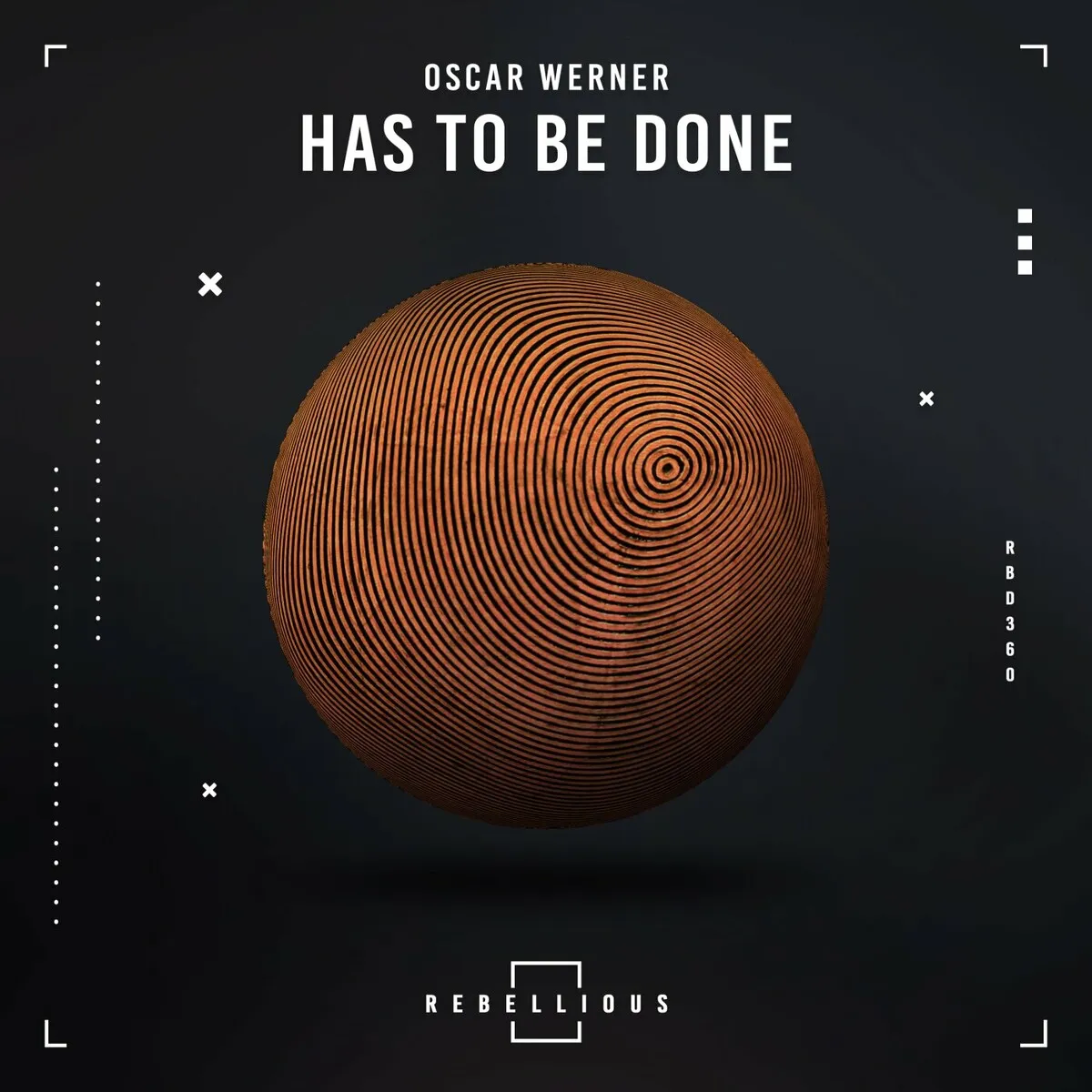 Oscar Werner - Has To Be Done [RBD360]