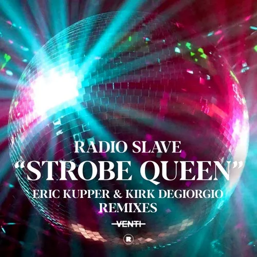 Radio Slave - Strobe Queen (Remixes) [REKIDS220R] 