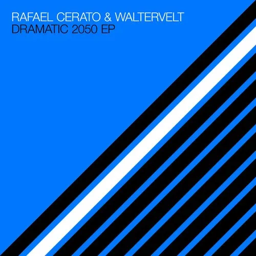 Rafael Cerato, Waltervelt - Dramatic 2050 EP [SYSTDIGI61]