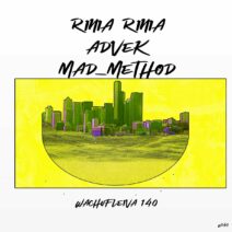 Rinia Rinia, Advek, Mad_Method - Wachufleiva 140 [W140]