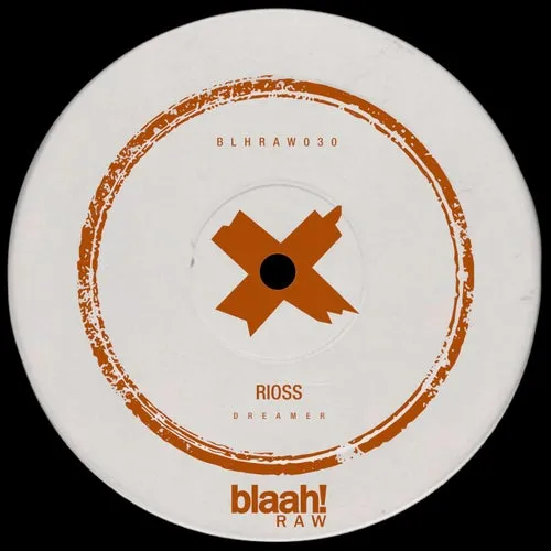 Rioss (Col) – Dreamer [BLHRAW030]