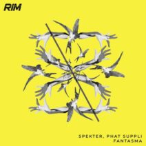 SPEKTER, Phat Suppli - Fantasma [RIM150]