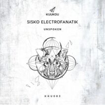 Sisko Electrofanatik - Unspoken [KKU083]
