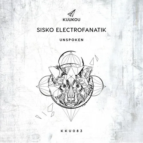 Sisko Electrofanatik – Unspoken [KKU083]