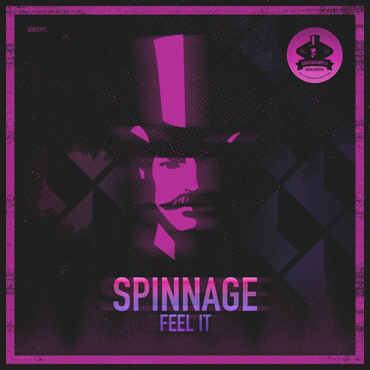 Spinnage – Feel It [GENTS191]
