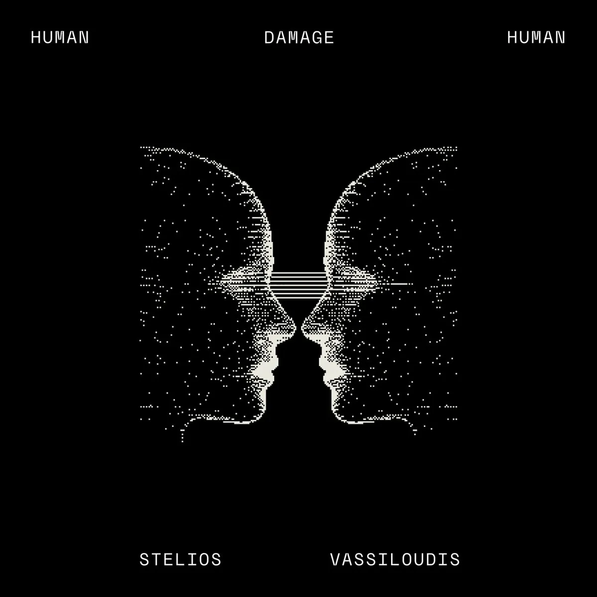 Stelios Vassiloudis - Human Damage Human [BEDSVHDHLP1]