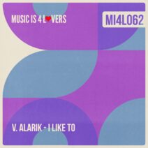 V. Alarik - I Like To [MI4L062]