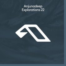 VA - Anjunadeep Explorations 22 [ANJDEE776BD]