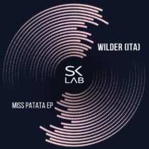 Wilder (ITA) - Miss Patata [SKL035]