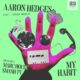 Aaron Hedges, Aerea Negrot - My Habit [BAR25193]