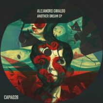 Alejandro Giraldo - Another Dream [CAPA028]