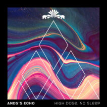 Andy's Echo - High Dose, No Sleep [3000GRADSPECIAL034]