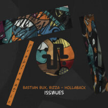 Bastian Bux, Bizza - Hollaback [ISS077]