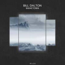 Bill Dalton - Manetowa [PLTL225]