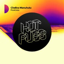 Chelina Manuhutu - Freakiness