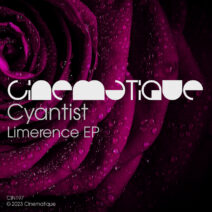 Cyantist - Limerence EP [CIN197]