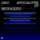 DAVI - Apocalypse EP [BEDDIGI220]