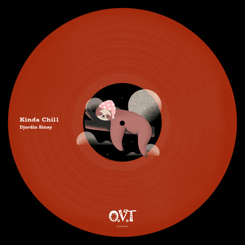 Djordin Sinay – Kinda Chill [OVT027]