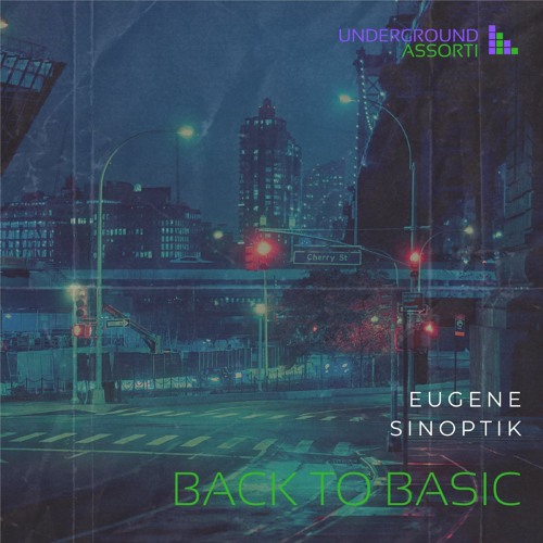 Eugene Sinoptik – Back to Basic [UAS004]