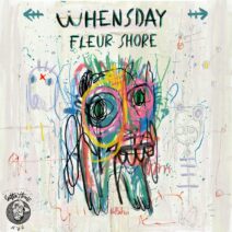 Fleur Shore - Whensday [CH046]