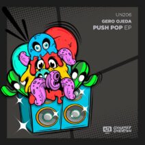 Gero Ojeda - Push Pop [UN206]