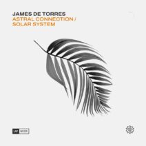James De Torres - Astral Connection : Solar System [UVN085]