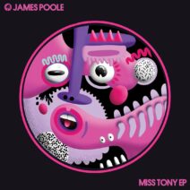 James Poole - Miss Tony EP [HOTC213]