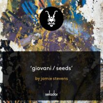 Jamie Stevens - Giovani : Seeds [SEL169]