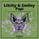 Litchy & Smiley - Papi [KLX369]
