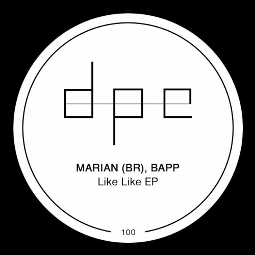 Marian (BR), BAPP - Like Like [DP295]