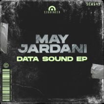 May Jardani - Data Sound EP [SEQ143]