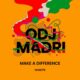 ODJ, Madri - Make A Difference [HHW179]