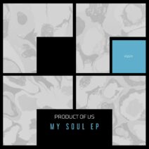 Product Of Us - My Soul EP [FG574]