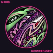 Rossi. - Get On The Floor EP [HOTC214]